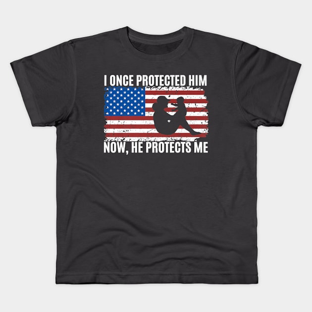 I Once Protected Him Proud Military Mom Patriot Kids T-Shirt by Macy XenomorphQueen